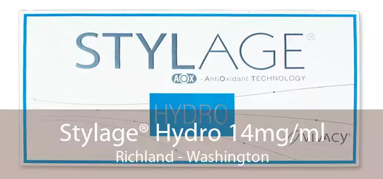 Stylage® Hydro 14mg/ml Richland - Washington