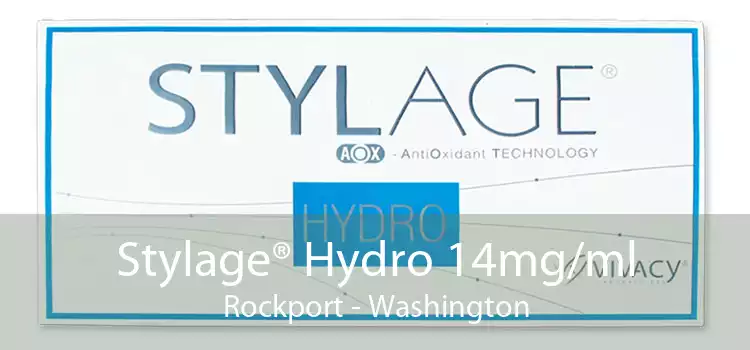 Stylage® Hydro 14mg/ml Rockport - Washington