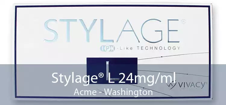 Stylage® L 24mg/ml Acme - Washington