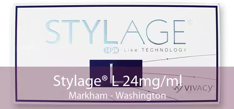 Stylage® L 24mg/ml Markham - Washington