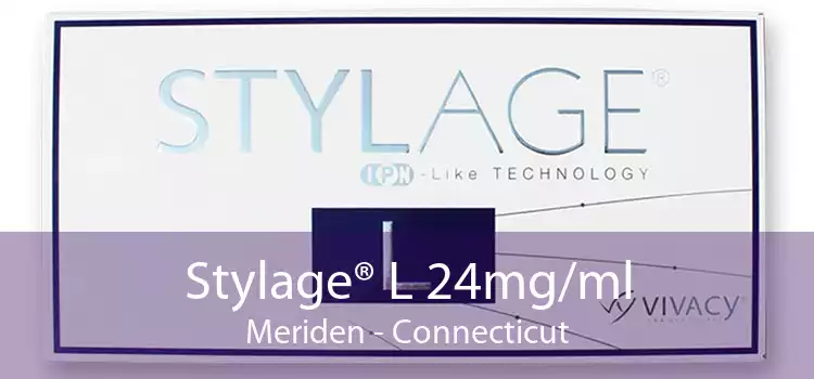 Stylage® L 24mg/ml Meriden - Connecticut