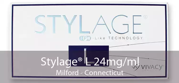 Stylage® L 24mg/ml Milford - Connecticut