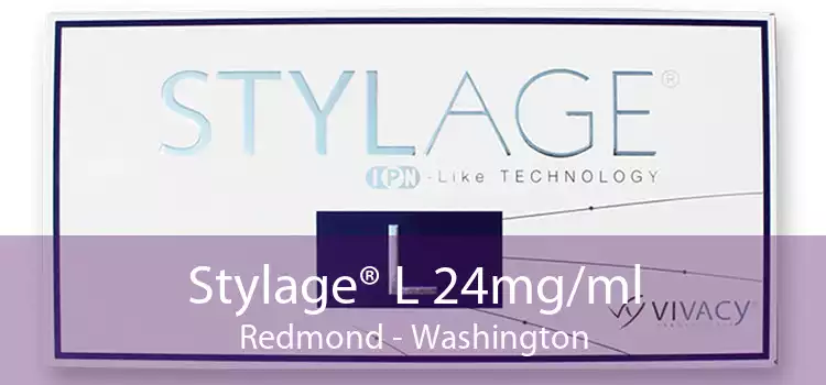 Stylage® L 24mg/ml Redmond - Washington