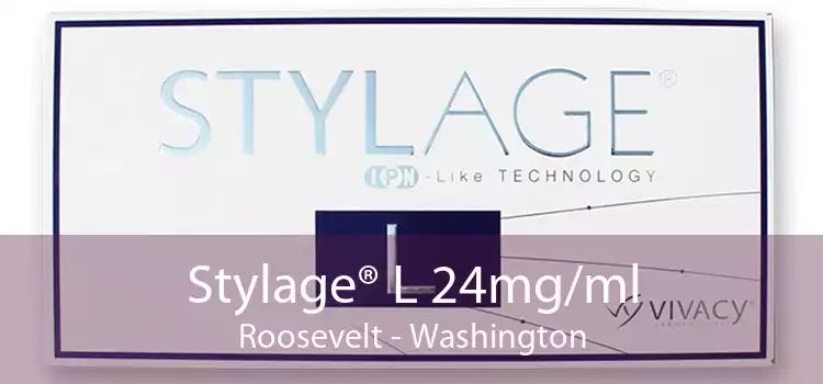 Stylage® L 24mg/ml Roosevelt - Washington