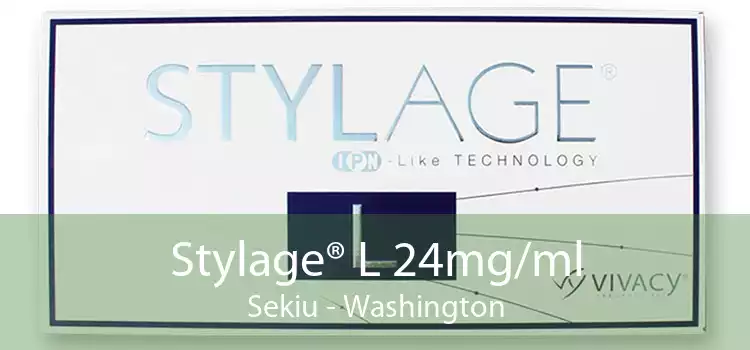 Stylage® L 24mg/ml Sekiu - Washington