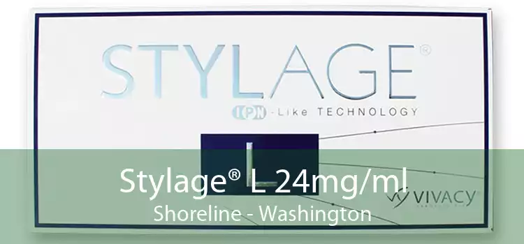 Stylage® L 24mg/ml Shoreline - Washington