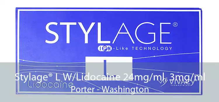 Stylage® L W/Lidocaine 24mg/ml, 3mg/ml Porter - Washington