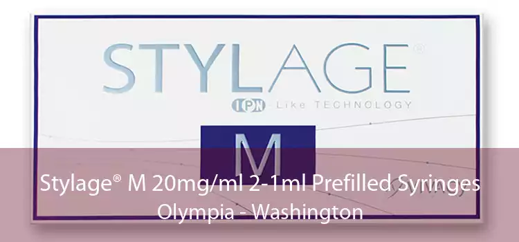 Stylage® M 20mg/ml 2-1ml Prefilled Syringes Olympia - Washington