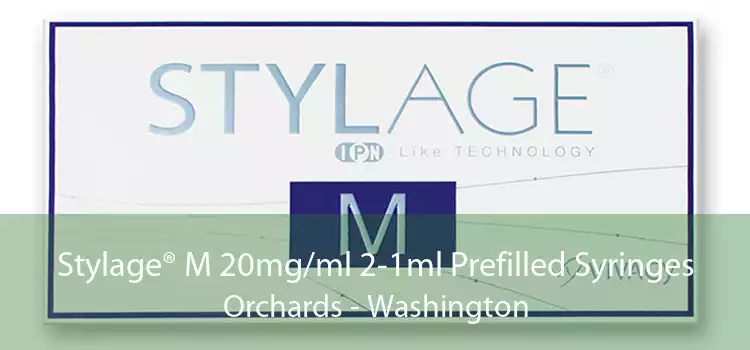 Stylage® M 20mg/ml 2-1ml Prefilled Syringes Orchards - Washington