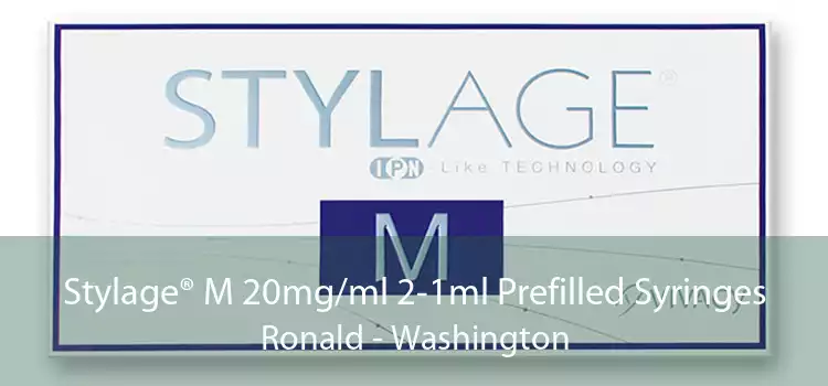 Stylage® M 20mg/ml 2-1ml Prefilled Syringes Ronald - Washington