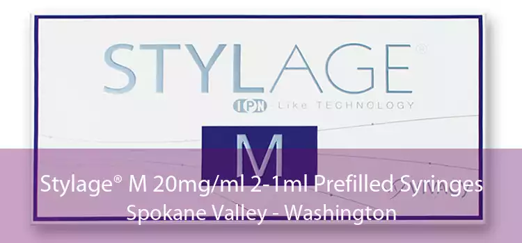 Stylage® M 20mg/ml 2-1ml Prefilled Syringes Spokane Valley - Washington
