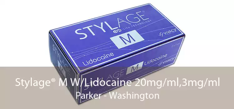 Stylage® M W/Lidocaine 20mg/ml,3mg/ml Parker - Washington