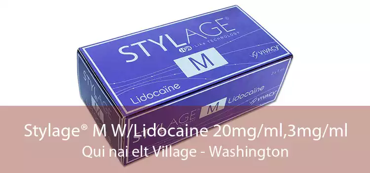 Stylage® M W/Lidocaine 20mg/ml,3mg/ml Qui nai elt Village - Washington