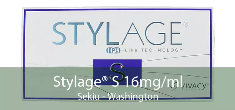 Stylage® S 16mg/ml Sekiu - Washington