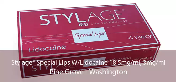 Stylage® Special Lips W/Lidocaine 18.5mg/ml, 3mg/ml Pine Grove - Washington
