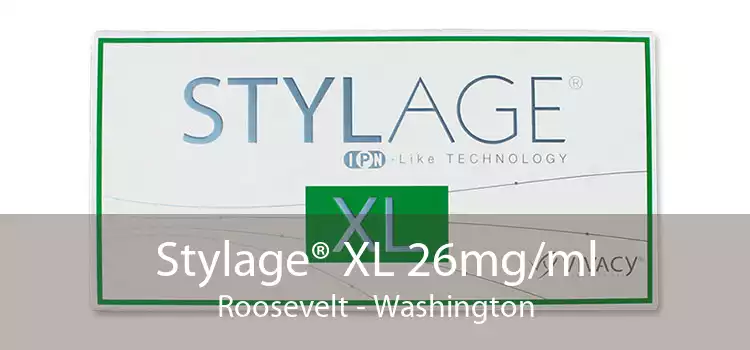 Stylage® XL 26mg/ml Roosevelt - Washington