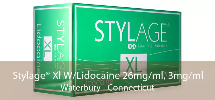 Stylage® Xl W/Lidocaine 26mg/ml, 3mg/ml Waterbury - Connecticut